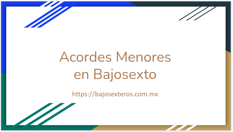 Acordes Menores en Bajo Quinto