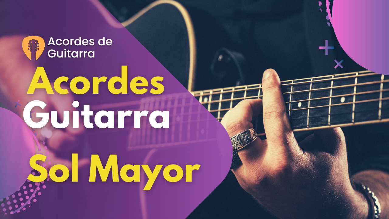 Acorde de Sol en Guitarra